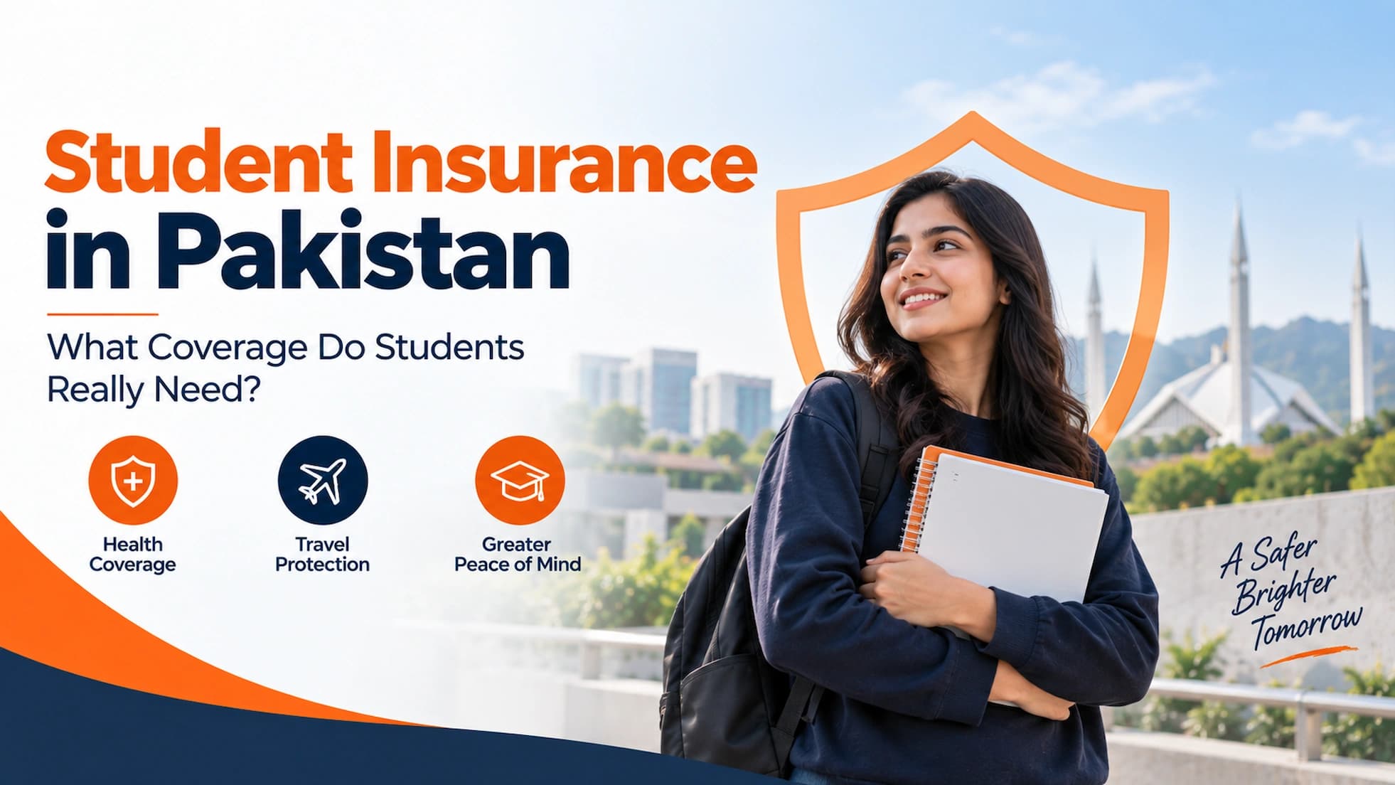 Student Insurance in Pakistan: What Coverage Do Students Really Need? Student Insurance in Pakistan: What Coverage Do Students Really Need?